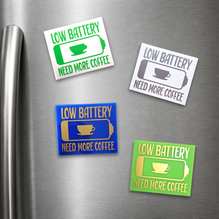 Magnet - Low Battery Need More Coffee